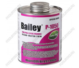 Очиститель (Праймер) Bailey P-1050 237 мл Очиститель (Праймер) Bailey P-1050 237 мл